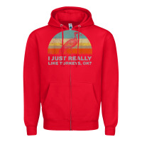 Red funny i just really like turkeys thanksgiving Zipper Hoodie - linhVisuals