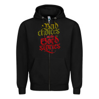 Bad Choices Make Good Stories Zipper Hoodie | Teevron