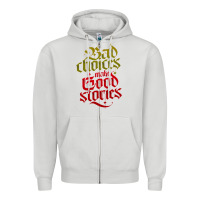 Dove Grey bad choices make good stories Zipper Hoodie - linhVisuals