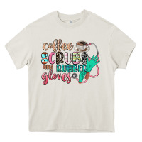Cream coffee scrubs and rubber gloves Heavy Core Tee - CowGirlArtShop