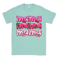 Seafoam Mama mama mama mother's day Classic Tee - HowdyJamesFarm