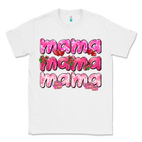 White Mama mama mama mother's day Classic Tee - HowdyJamesFarm