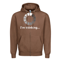 Chestnut funny programmer i'm thinking t shirt Zipper Hoodie - linhVisuals