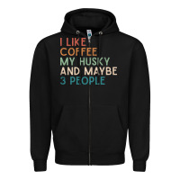 Black siberian husky dog i like coffee my husky and maybe 3 people vintage d Zipper Hoodie - linhVisuals