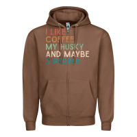 Chestnut siberian husky dog i like coffee my husky and maybe 3 people vintage d Zipper Hoodie - linhVisuals