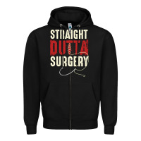 Black straight outta surgery funny get well soon gifts post surgery supporti Zipper Hoodie - linhVisuals