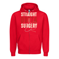 Red straight outta surgery funny get well soon gifts post surgery supporti Zipper Hoodie - linhVisuals