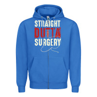 True Royal straight outta surgery funny get well soon gifts post surgery supporti Zipper Hoodie - linhVisuals