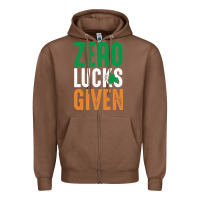 Chestnut zero lucks given funny st patricks day joke quote lucky shamrock irela Zipper Hoodie - linhVisuals