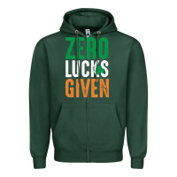 Sports Green zero lucks given funny st patricks day joke quote lucky shamrock irela Zipper Hoodie - linhVisuals