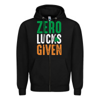 Black zero lucks given funny st patricks day joke quote lucky shamrock irela Zipper Hoodie - linhVisuals