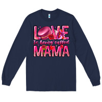Navy Love is Being Called Mama Long Sleeve Tee - CowhideDigitalArt