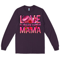 Plum Love is Being Called Mama Long Sleeve Tee - CowhideDigitalArt