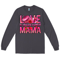 Smoke Love is Being Called Mama Long Sleeve Tee - CowhideDigitalArt