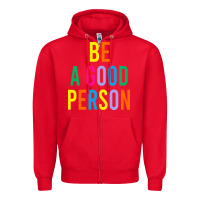 Red Be A Good Person Zipper Hoodie - linhVisuals