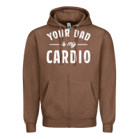 Chestnut Your Dad Is My Cardio Zipper Hoodie - linhVisuals