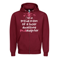 Burgundy proud mom phd graduation family super awesome ph Zipper Hoodie - linhVisuals