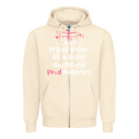 Sandshell proud mom phd graduation family super awesome ph Zipper Hoodie - linhVisuals