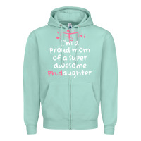 Seafoam proud mom phd graduation family super awesome ph Zipper Hoodie - linhVisuals