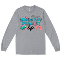 Heather Grey Western Respiratory Therapist Life Long Sleeve Tee - LillyAllenDesigns