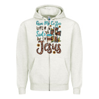 Oatmeal Heather give me coffee with a side of jesus Zipper Hoodie - JahusDesignShop