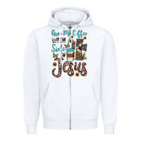 White give me coffee with a side of jesus Zipper Hoodie - JahusDesignShop