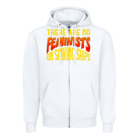 White anti feminist there are no feminists Zipper Hoodie - linhVisuals