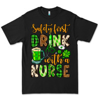 Black St. Patrick's Safety first drink with a Nurse Premium Tee - OliviaCreatesArt