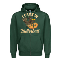 Sports Green i came in like a butterball funny Zipper Hoodie - linhVisuals