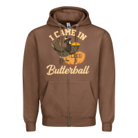 Chestnut i came in like a butterball funny Zipper Hoodie - linhVisuals