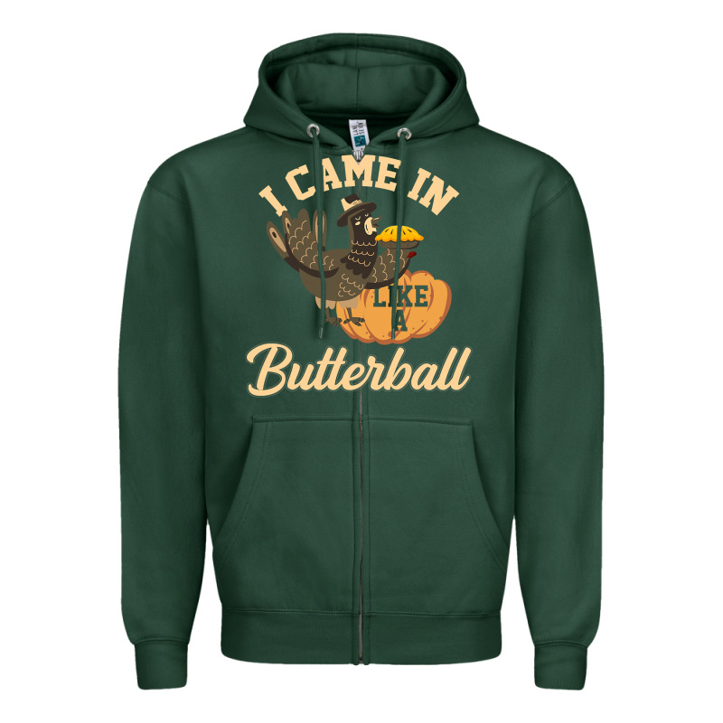 I Came In Like A Butterball Funny Zipper Hoodie by linhVisuals | Teevron