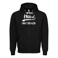 Black im the oldest i make the rules siblings family Zipper Hoodie - linhVisuals