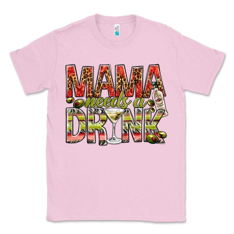 Mama Needs A Drink Mother's Day Classic Tee by HowdyJamesFarm | Teevron