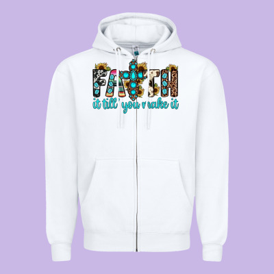 Faith It Till You Make It Zipper Hoodie Designed By Jahusdesignshop