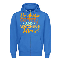 True Royal drinking coffee watching birds funny Zipper Hoodie - linhVisuals