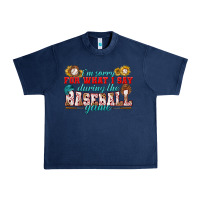 I'm Sorry For What I Say During The Baseball Game Urban Heavy Tee | Teevron