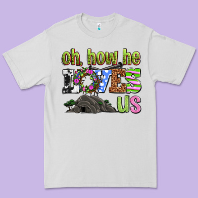 Easter Day Oh He Loves Us Premium Tee Designed By Oliviacreatesart