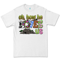 White Easter Day Oh he loves us Premium Tee - OliviaCreatesArt