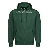 Sports Green needs salt chef cooking cook culinary Zipper Hoodie - linhVisuals