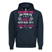 Navy correction officers wife sentenced to a life of love Zipper Hoodie - linhVisuals