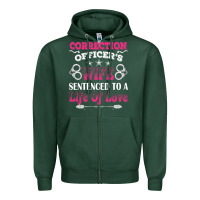 Correction Officers Wife Sentenced To A Life Of Love Zipper Hoodie | Teevron