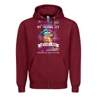 Burgundy november girl make no mistake my personality funny Zipper Hoodie - linhVisuals