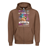 Chestnut november girl make no mistake my personality funny Zipper Hoodie - linhVisuals