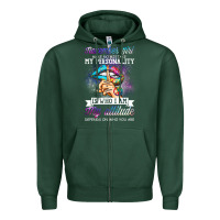 Sports Green november girl make no mistake my personality funny Zipper Hoodie - linhVisuals