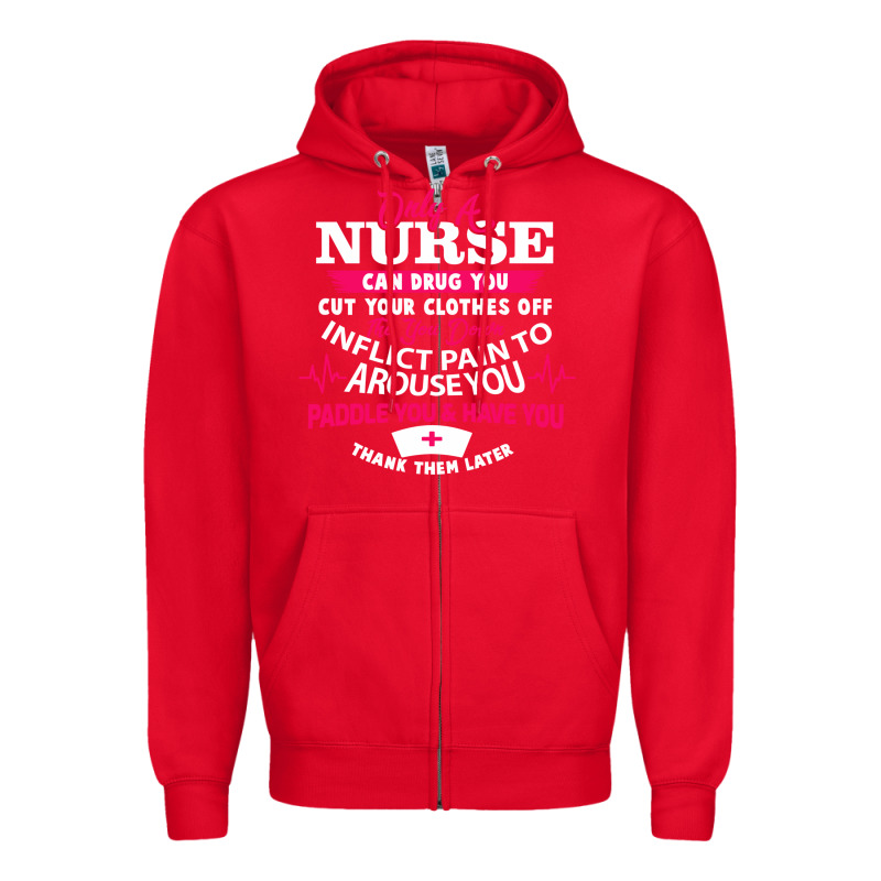 Only A Nurse Can Drug You Nurse Zipper Hoodie by linhVisuals | Teevron