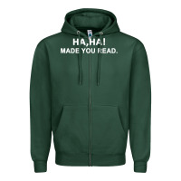 Sports Green april fools day for teacher ha ha made you read premium Zipper Hoodie - linhVisuals