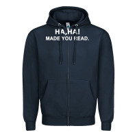 Navy april fools day for teacher ha ha made you read premium Zipper Hoodie - linhVisuals