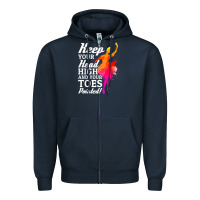 Navy ballet dancer keep head high toes pointed ballerina teacher Zipper Hoodie - linhVisuals