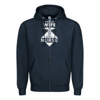My Husband Is A Nurse Im A Proud Wife Of A Nurse Zipper Hoodie | Teevron