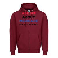 Burgundy ask me about medicare final expense Zipper Hoodie - linhVisuals